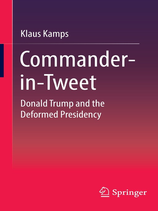 Title details for Commander-in-Tweet by Klaus Kamps - Available